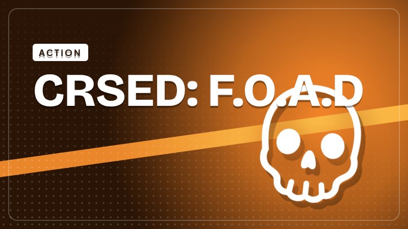 CRSED: F.O.A.D