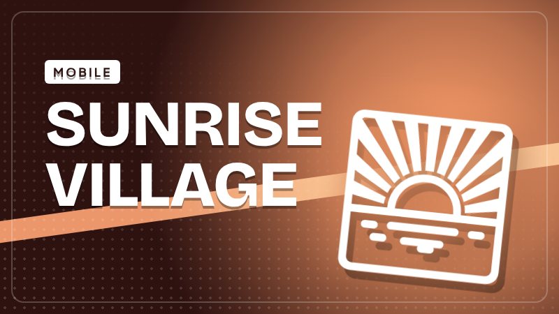 Sunrise Village artwork